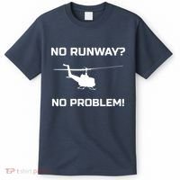 No Runway No Problem Funny Helicopter Pilot T-Shirt thumb 0