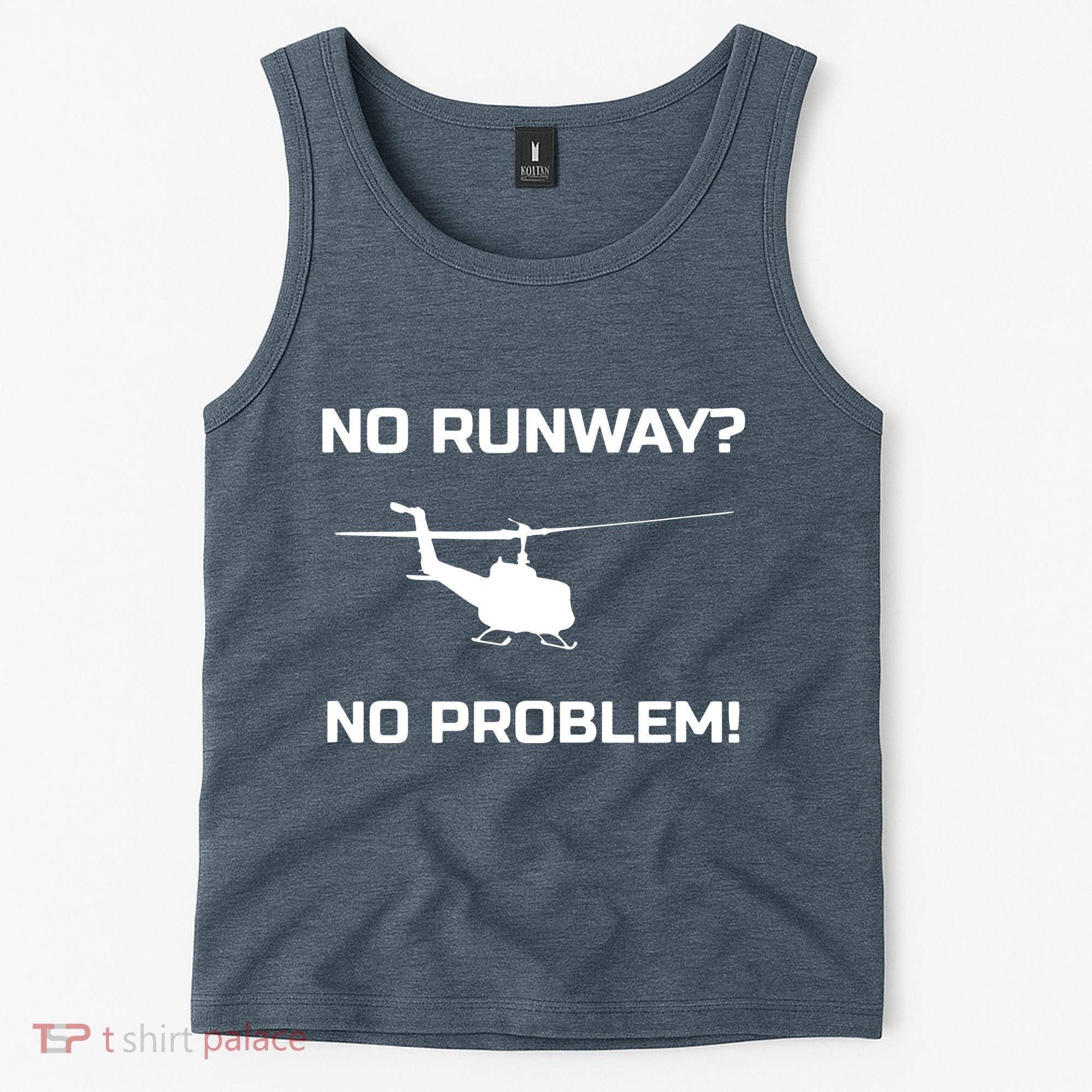 No Runway No Problem Funny Helicopter Pilot Tank Top