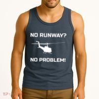 No Runway No Problem Funny Helicopter Pilot Tank Top thumb 3