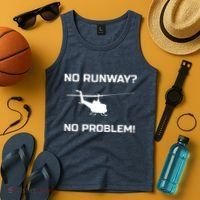 No Runway No Problem Funny Helicopter Pilot Tank Top thumb 4