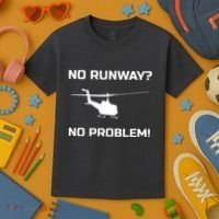 No Runway No Problem Funny Helicopter Pilot Kids T-Shirt thumb 3