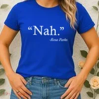 Nah Rosa Parks Quote Women's T-Shirt thumb 2