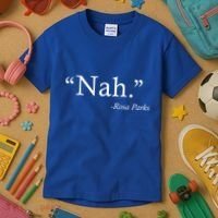 Nah Rosa Parks Quote Kids T-Shirt thumb 3