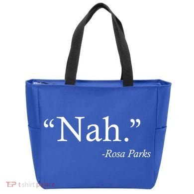 Nah Rosa Parks Quote Tote Bag