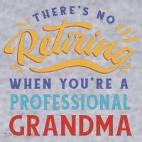 No Retiring Professional Grandma Funny Gift Women's Sweatshirt thumb 2