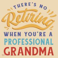 No Retiring Professional Grandma Funny Gift Tote Bag thumb 4