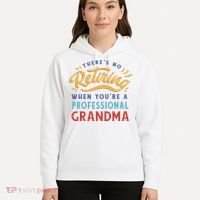 No Retiring Professional Grandma Funny Gift Hoodie thumb 5