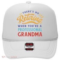 No Retiring Professional Grandma Funny Gift Hat thumb 0