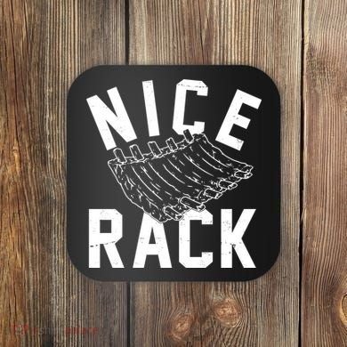 Nice Rack Ribs Bbq Lover Funny Coaster
