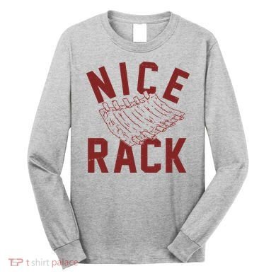 Nice Rack Ribs Bbq Lover Funny Long Sleeve Shirt