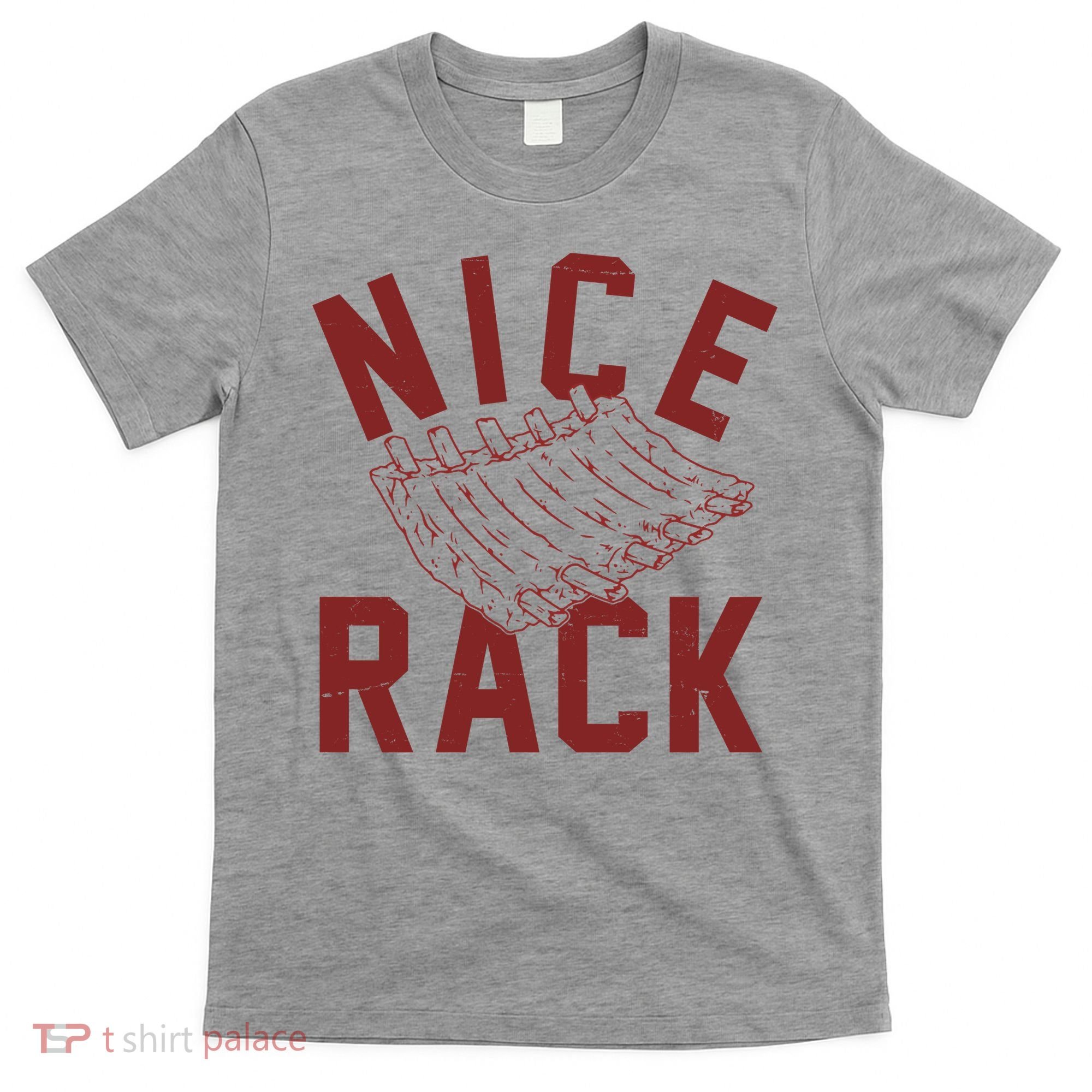 Nice Rack Ribs Bbq Lover Funny T-Shirt