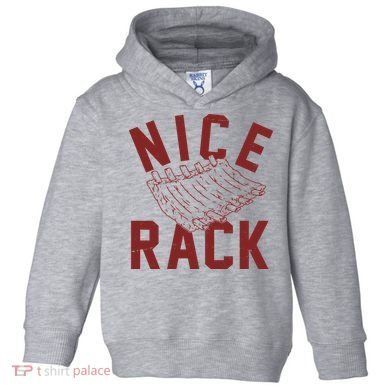 Nice Rack Ribs Bbq Lover Funny Toddler Hoodie
