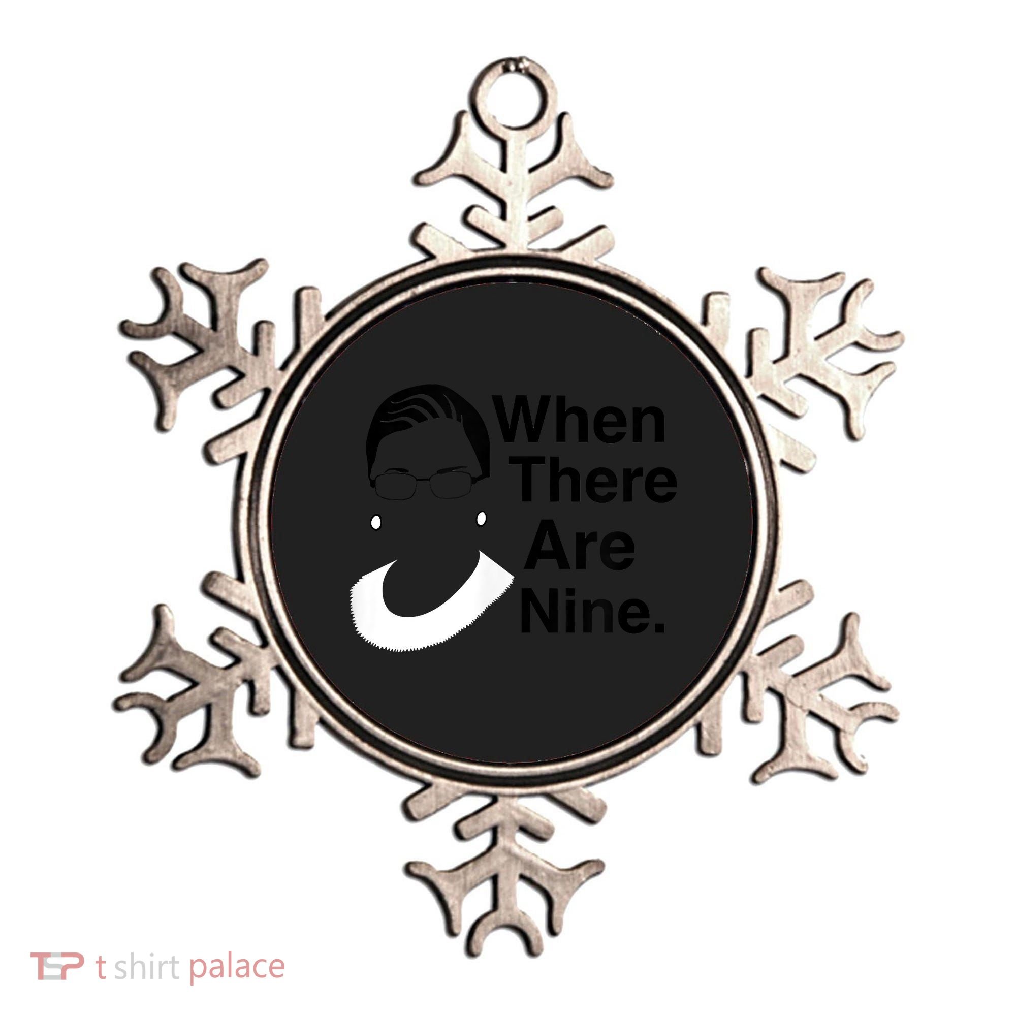 Notorious RBG Ruth Bader Ginsburg When There Are Nine Ornament