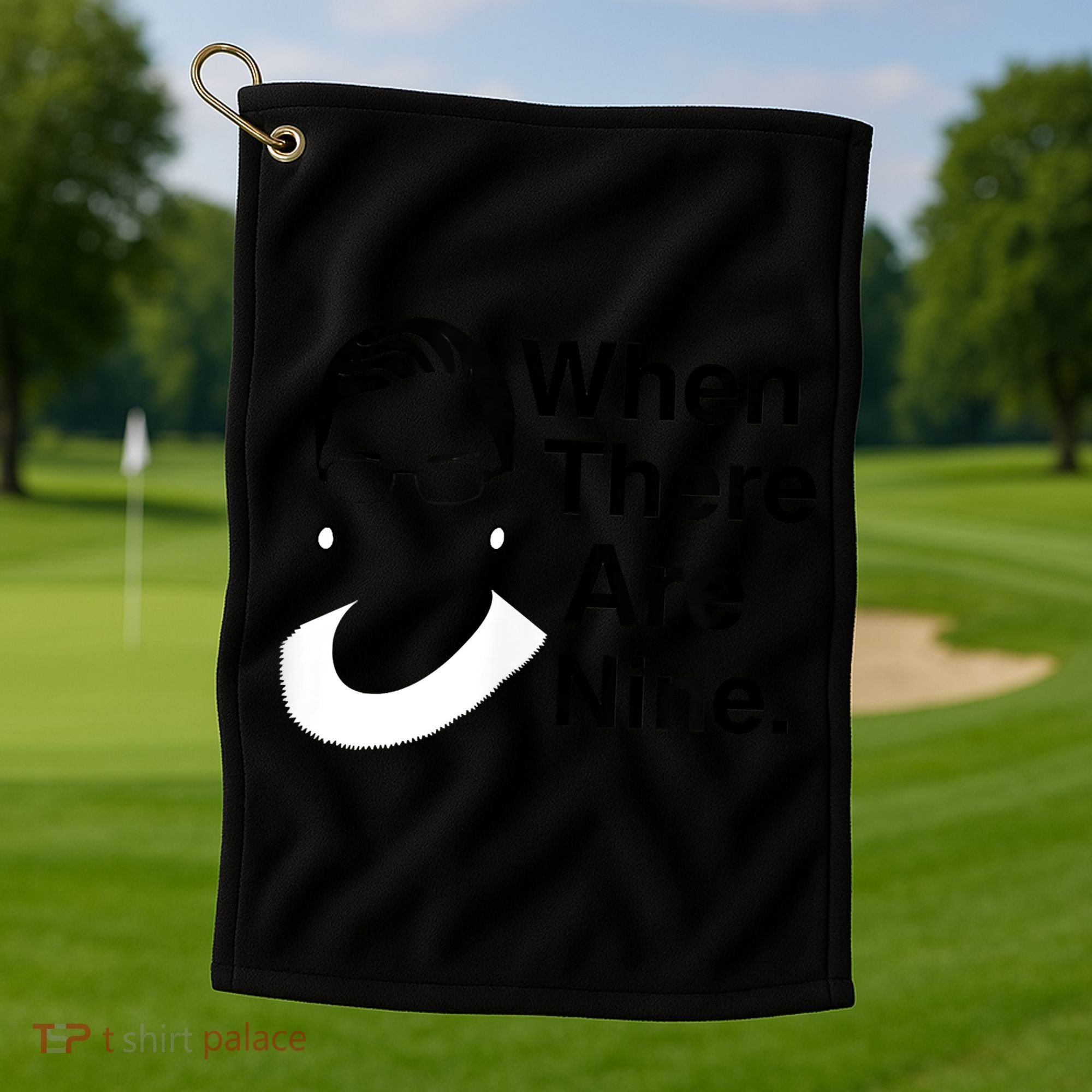 Notorious RBG Ruth Bader Ginsburg When There Are Nine Golf Towel