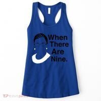 Notorious RBG Ruth Bader Ginsburg When There Are Nine Women's Tank Top thumb 0