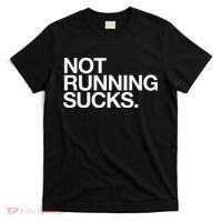 NOT RUNNING SUCKS Funny Runner Jogging Jogger Fitness Race T-Shirt thumb 0
