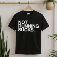 NOT RUNNING SUCKS Funny Runner Jogging Jogger Fitness Race T-Shirt thumb 2
