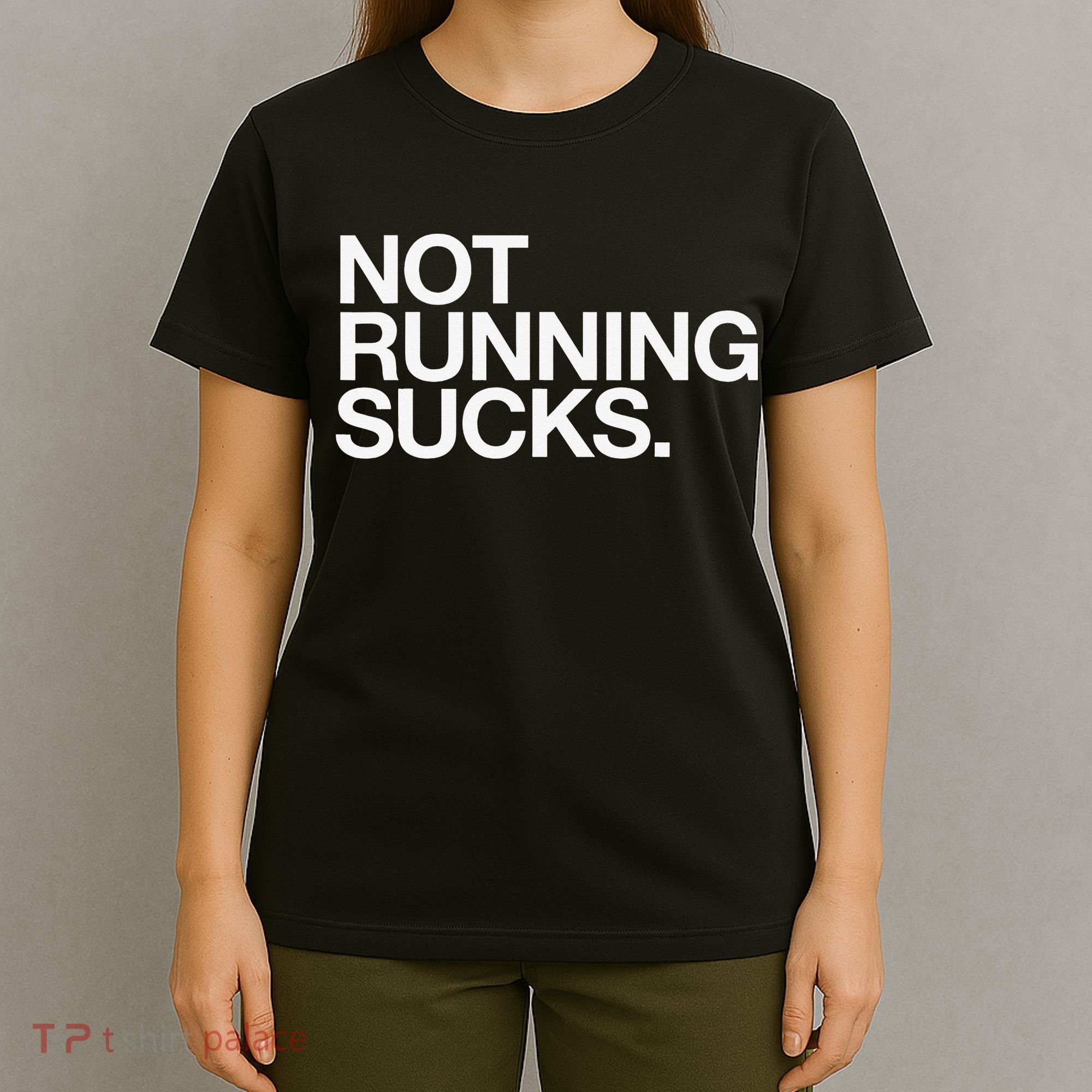 NOT RUNNING SUCKS Funny Runner Jogging Jogger Fitness Race T-Shirt