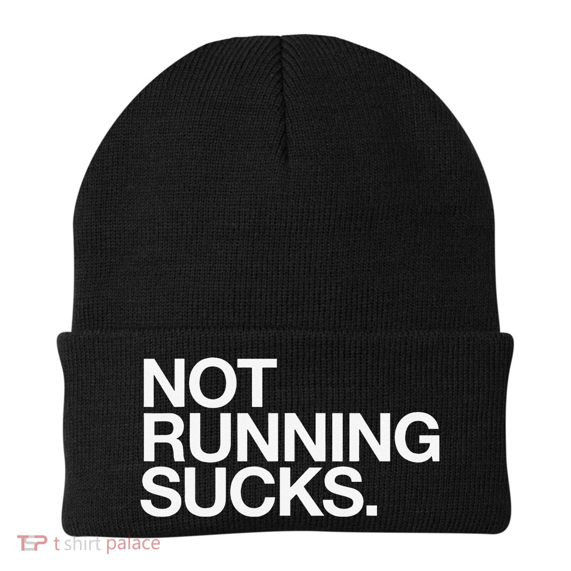 NOT RUNNING SUCKS Funny Runner Jogging Jogger Fitness Race Beanie