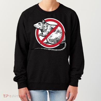 No Rat Sign Stop Snitching Pest Control Cool Novelty Funny Gift Funny Gift Women's Sweatshirt