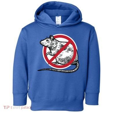 No Rat Sign Stop Snitching Pest Control Cool Novelty Funny Gift Funny Gift Toddler Hoodie