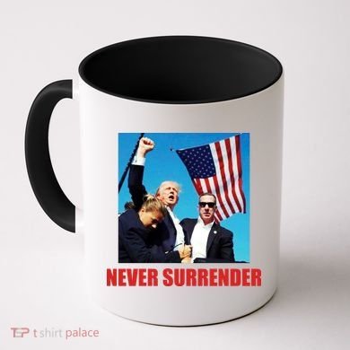 Never Surrender 2024 Take America Back Pennsylvania Rally Shooting Coffee Mug