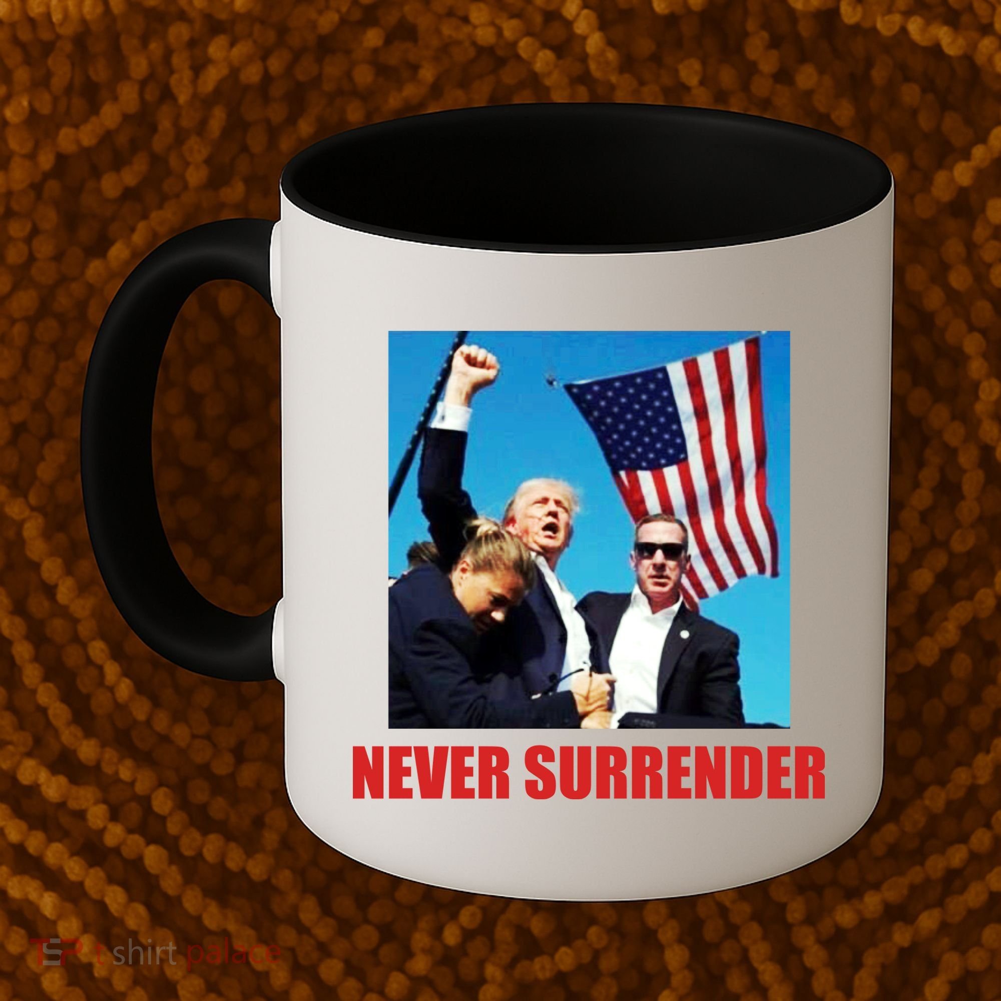 Never Surrender 2024 Take America Back Pennsylvania Rally Shooting Coffee Mug