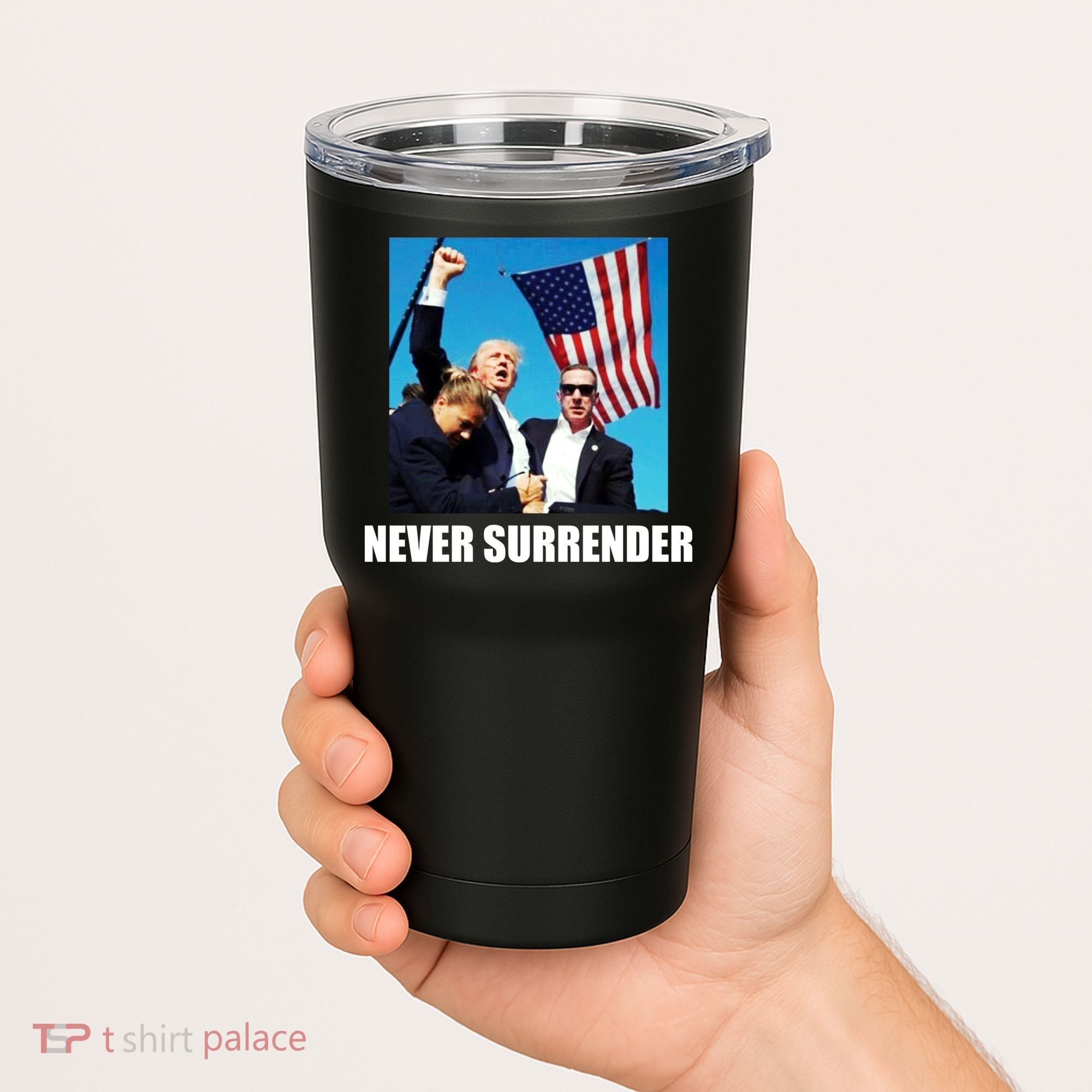 Never Surrender 2024 Take America Back Pennsylvania Rally Shooting Tumbler
