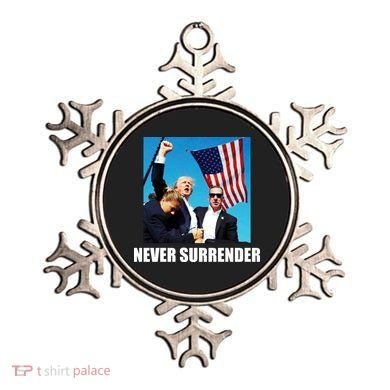 Never Surrender 2024 Take America Back Pennsylvania Rally Shooting Ornament
