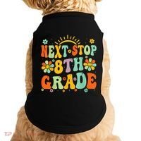 Next Stop 8th Grade Graduation To 8th Grade Back To School Doggie Tank thumb 0