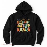 Next Stop 8th Grade Graduation To 8th Grade Back To School Hoodie thumb 0
