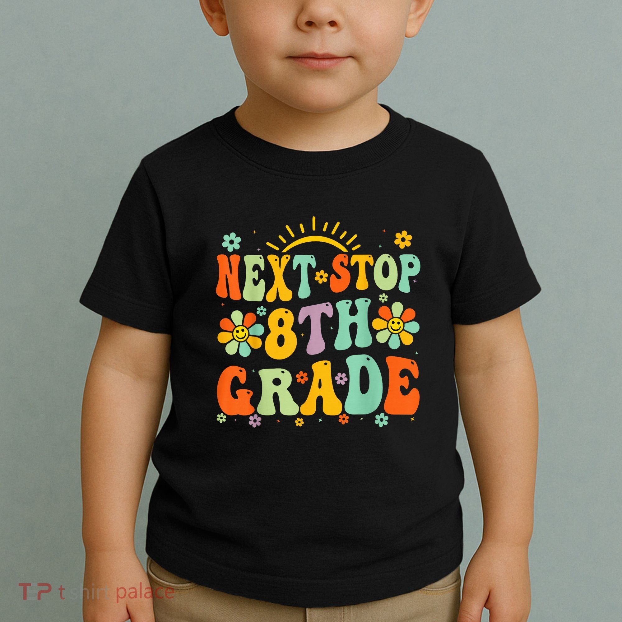 Next Stop 8th Grade Graduation To 8th Grade Back To School Toddler T-Shirt