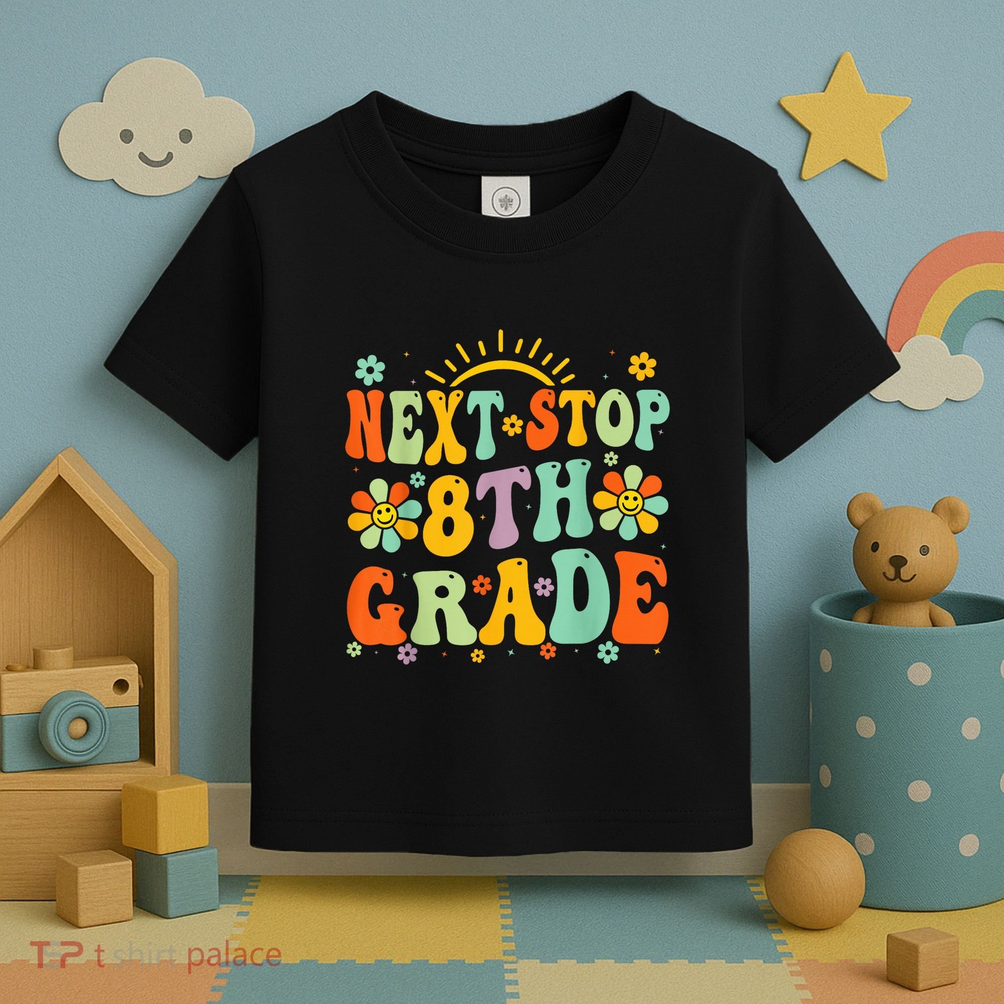 Next Stop 8th Grade Graduation To 8th Grade Back To School Toddler T-Shirt