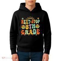 Next Stop 8th Grade Graduation To 8th Grade Back To School Kids Hoodie thumb 4