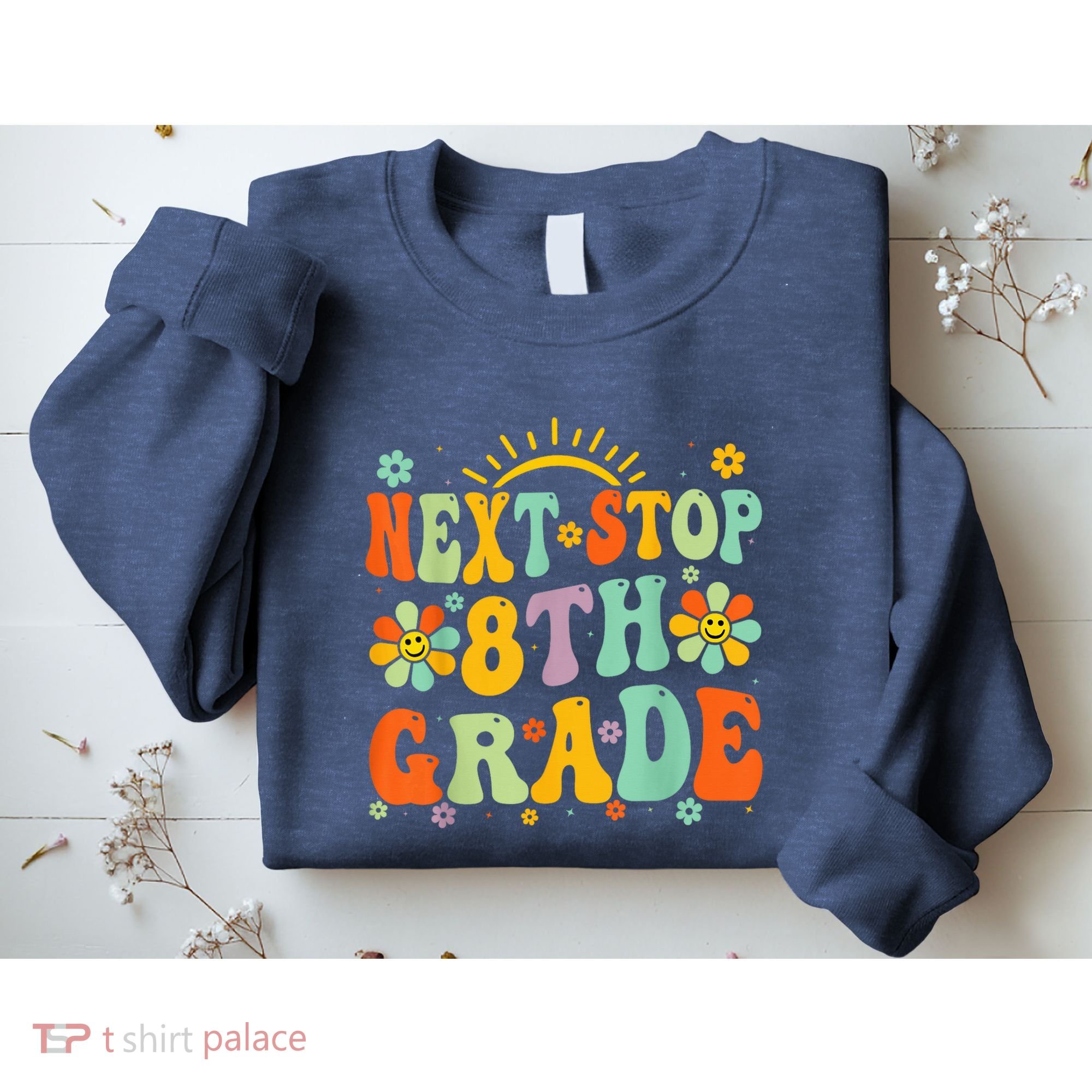 Next Stop 8th Grade Graduation To 8th Grade Back To School Sweatshirt
