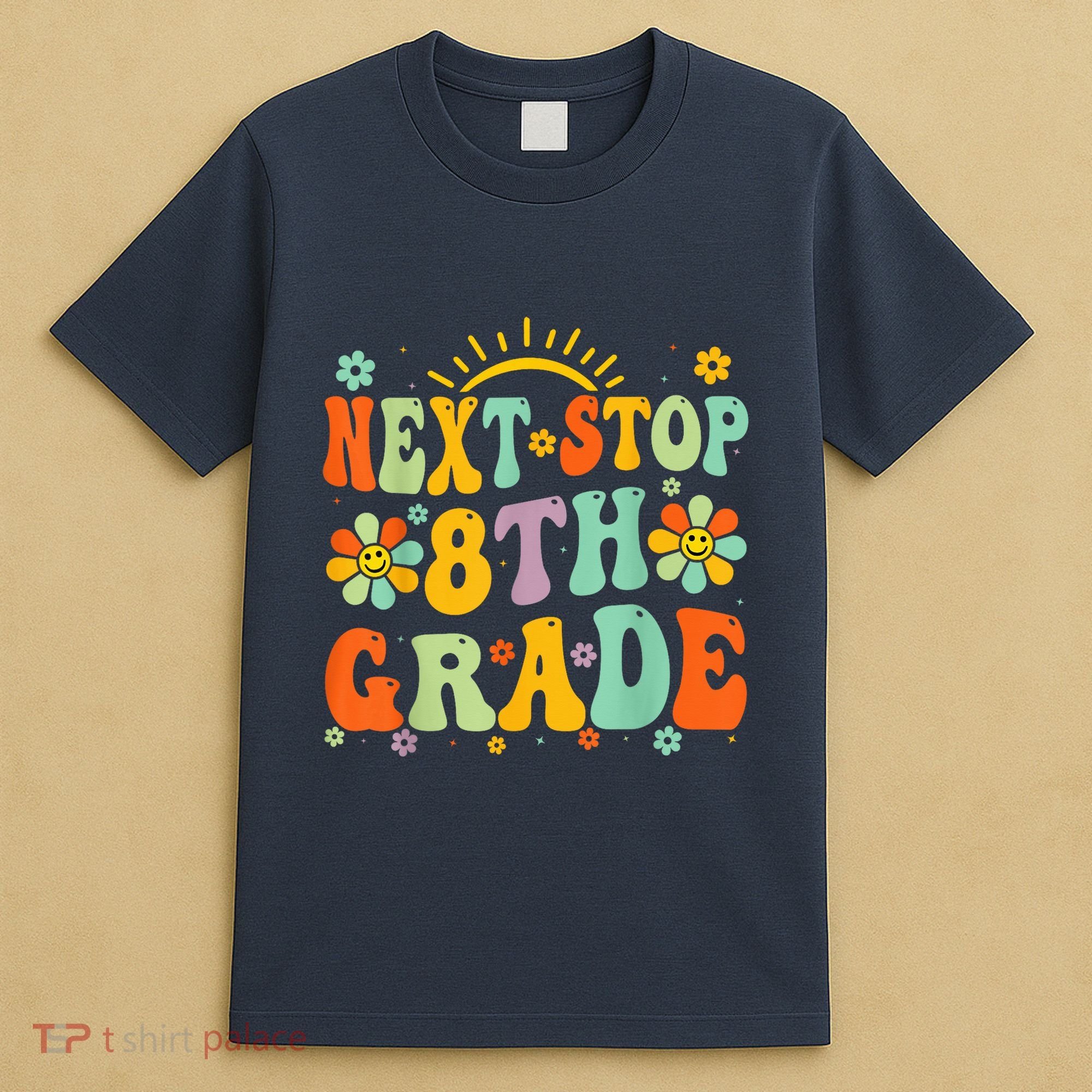 Next Stop 8th Grade Graduation To 8th Grade Back To School T-Shirt