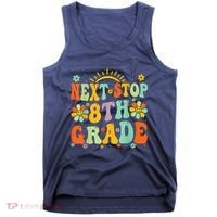 Next Stop 8th Grade Graduation To 8th Grade Back To School Tank Top thumb 0