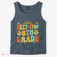 Next Stop 8th Grade Graduation To 8th Grade Back To School Tank Top thumb 2