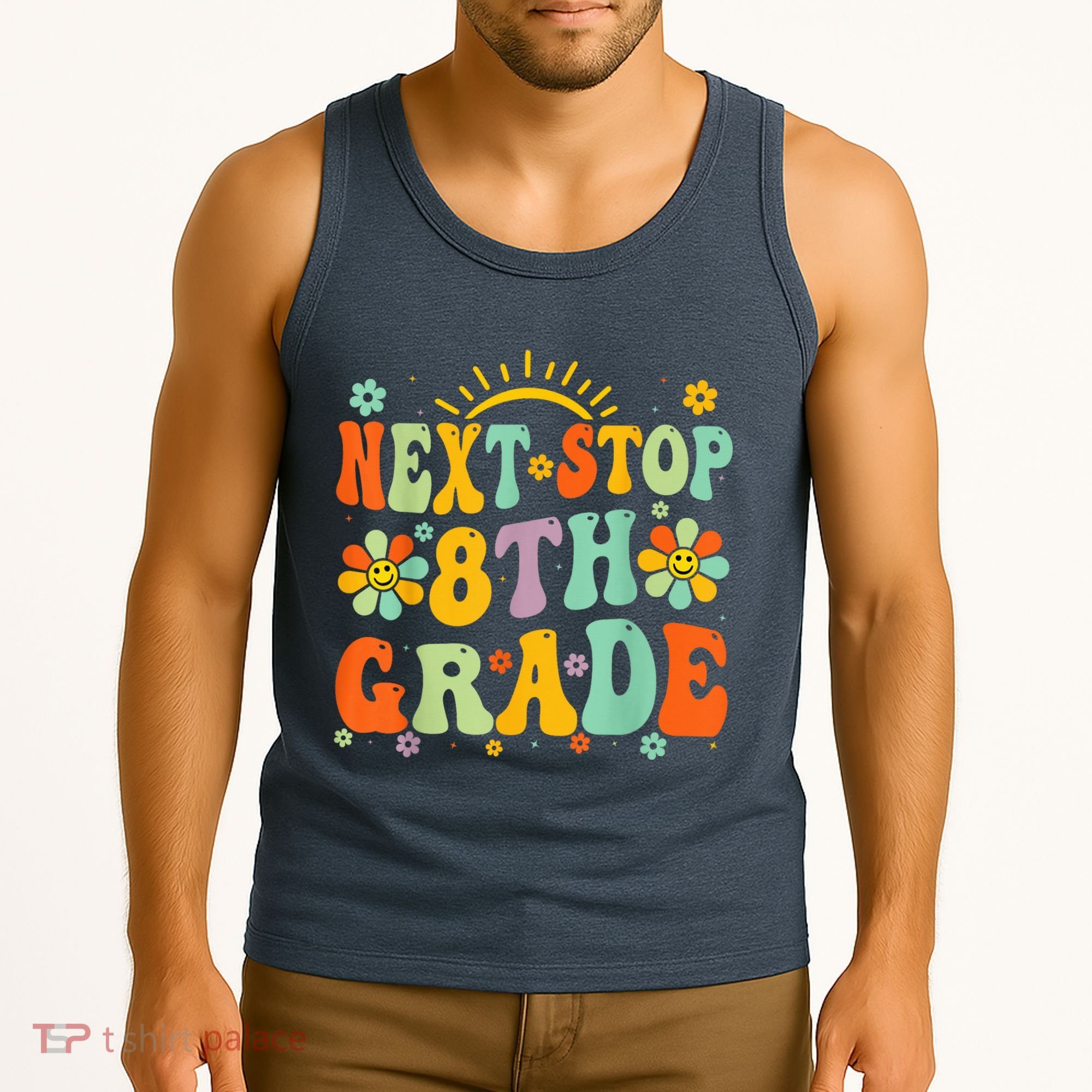 Next Stop 8th Grade Graduation To 8th Grade Back To School Tank Top