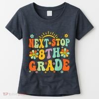 Next Stop 8th Grade Graduation To 8th Grade Back To School Women's T-Shirt thumb 0