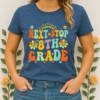 Next Stop 8th Grade Graduation To 8th Grade Back To School Women's T-Shirt thumb 2