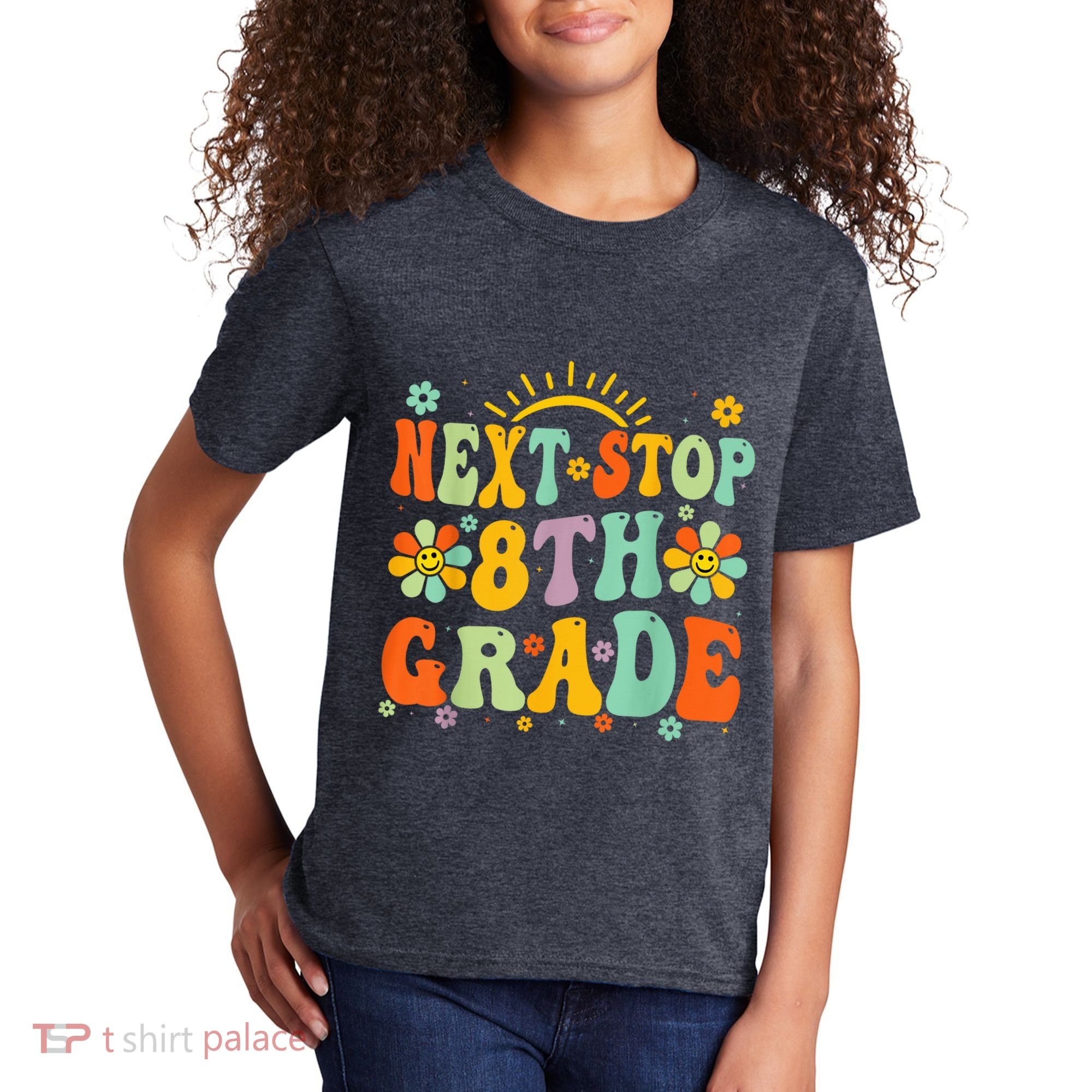 Next Stop 8th Grade Graduation To 8th Grade Back To School Kids T-Shirt