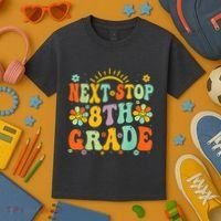 Next Stop 8th Grade Graduation To 8th Grade Back To School Kids T-Shirt thumb 3