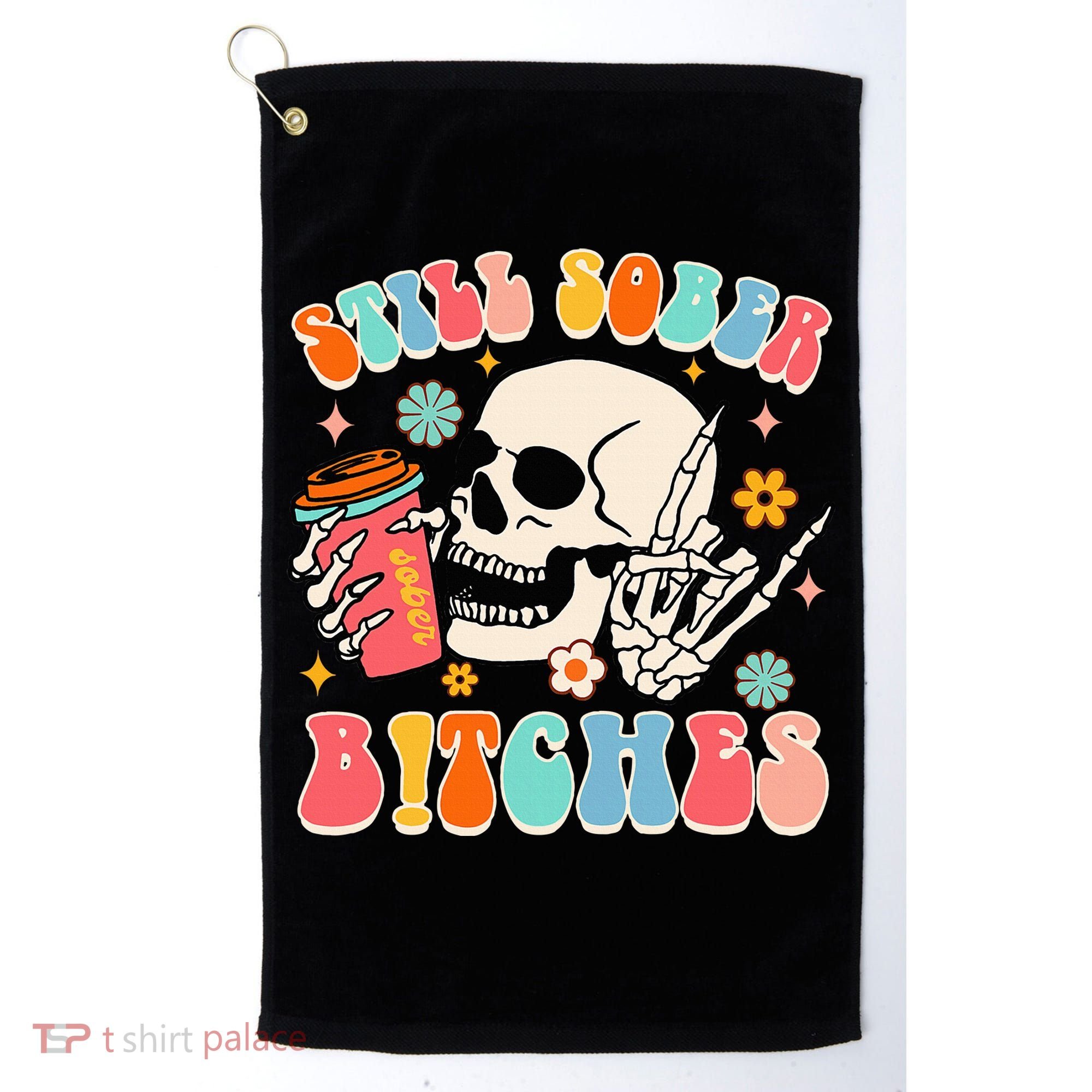 Normalize Sobriety Addiction Recovery Still A Sober Life Golf Towel
