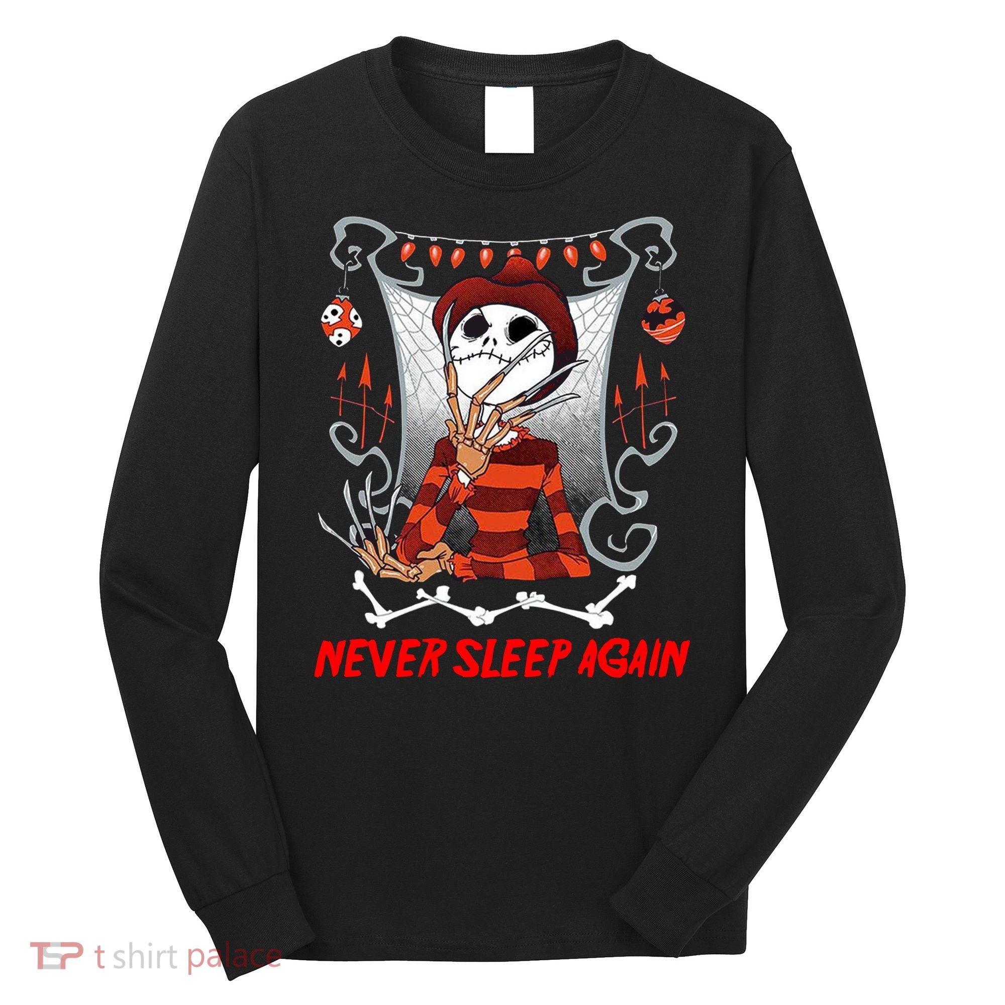 Never Sleep Again Scary Horror Nightmare Halloween Costume Long Sleeve Shirt