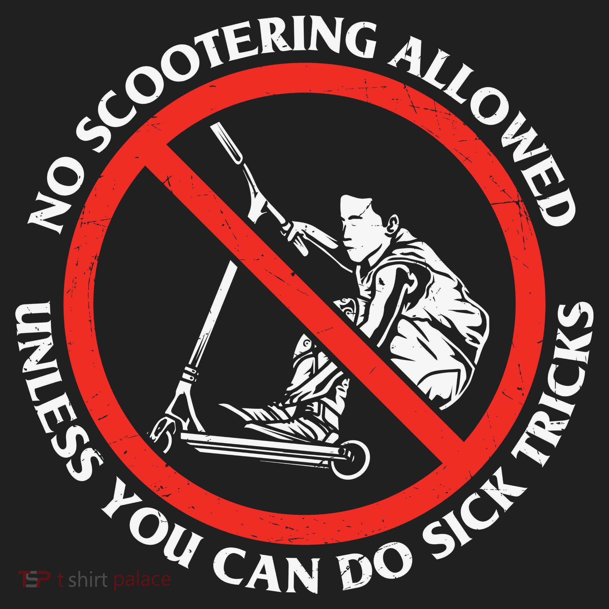 No Scootering Allowed Unless You Can Do Sick Tricks Scooter Plus Size Shirts Beanie