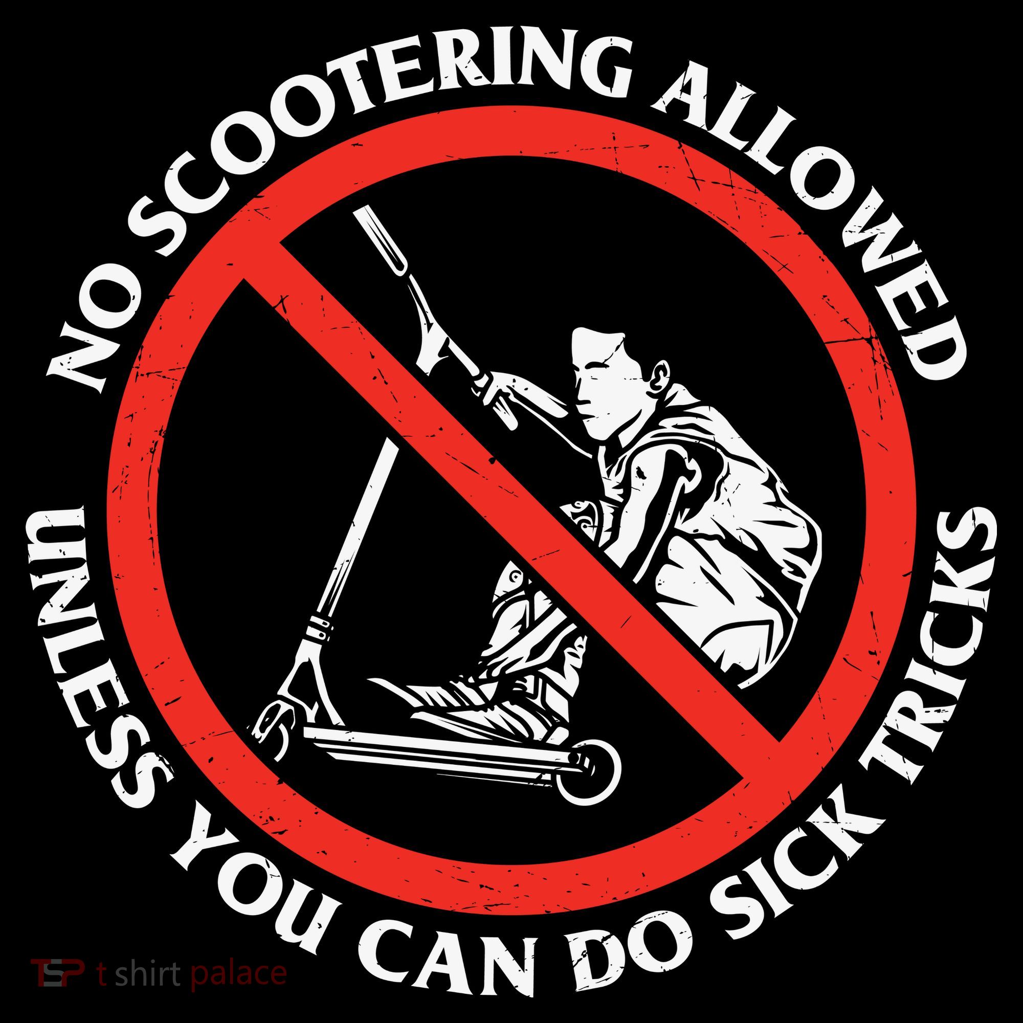 No Scootering Allowed Unless You Can Do Sick Tricks Scooter Plus Size Shirts Women's Hoodie