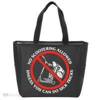 No Scootering Allowed Unless You Can Do Sick Tricks Scooter Plus Size Shirts Tote Bag thumb 0