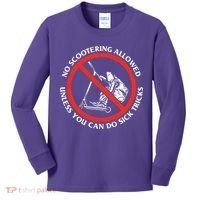 No Scootering Allowed Unless You Can Do Sick Tricks Scooter Plus Size Shirts Kids Long Sleeve Shirt thumb 0