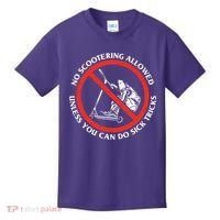 No Scootering Allowed Unless You Can Do Sick Tricks Scooter Plus Size Shirts Kids T-Shirt thumb 0